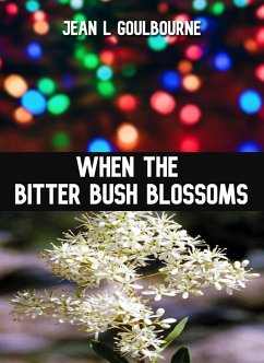 Cover When the Bitter Bush Blossoms (eBook, ePUB)