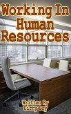 Working In Human Resources (Working In..., #9) (eBook, ePUB)