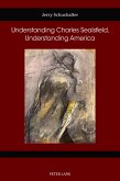 Understanding Charles Sealsfield, Understanding America (eBook, ePUB)
