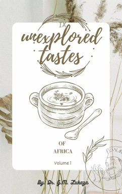 Unexplored Tastes of Africa (eBook, ePUB) - Horizon
