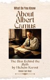 About Albert Camus: The Man Behind the Myth (eBook, ePUB)