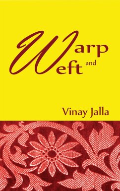 Warp and Weft (eBook, ePUB) - Jalla, Vinay