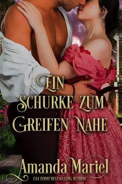 Cover Ein Schurke zum Greifen nahe (Schicksalhafte Schurken, #6) (eBook, ePUB)