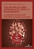The Intercultural Approach to Covid 19 Management (eBook, ePUB)