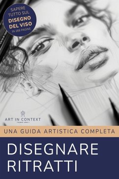 Cover Disegnare Ritratti: Guida Artistica Completa (eBook, ePUB)