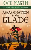Assassination in the Glade (The Viking Witch Cozy Mysteries, #11) (eBook, ePUB)