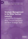 Strategic Management in the Wine Tourism Industry
