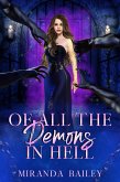 Of All The Demons In Hell (eBook, ePUB)