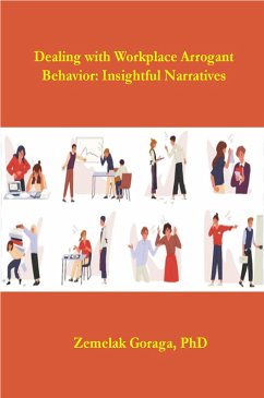 Cover Dealing with Workplace Arrogant Behaviour: Insightful Narratives (eBook, ePUB)