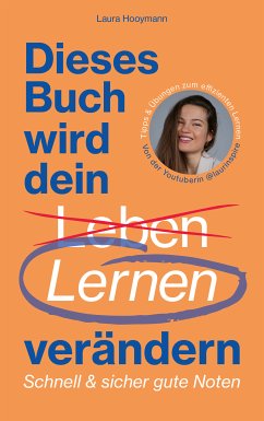 Dieses Buch wird dein Lernen verändern (eBook, ePUB) - Hooymann, Laura