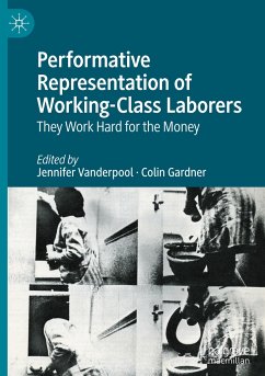 Performative Representation of Working-Class Laborers