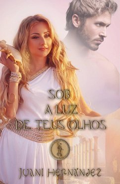 Sob a luz de teus olhos (eBook, ePUB) - Hernández, Juani