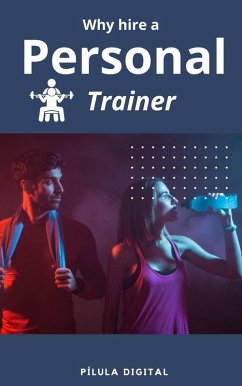 Why hire a personal trainer (eBook, ePUB) - Digital, Pílula