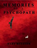 Memories of a Psychopath (eBook, ePUB)