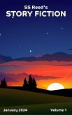 S.S. Reed's Story Fiction: Volume 1 (eBook, ePUB)