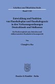 Entwicklung und Funktion von Haushaltsplan und Haushaltsgesetz in den Verfassungsordnungen Deutschlands und Südkoreas.