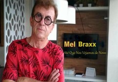 Até Que Nos Vejamos de Novo (eBook, ePUB) - Braxx, Mel