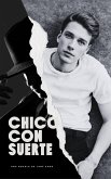 Chico con Suerte (eBook, ePUB) Chico con Suerte (eBook, ePUB)