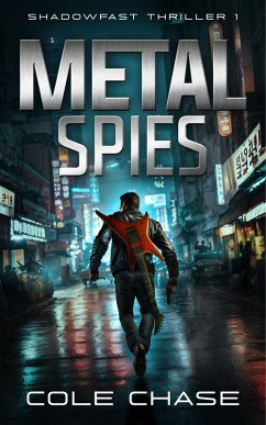 Metal Spies (Shadowfast Action Thriller, #1) (eBook, ePUB) - Chase, Cole