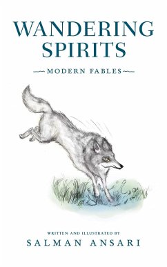 Wandering Spirits: Modern Fables (eBook, ePUB) - Ansari, Salman
