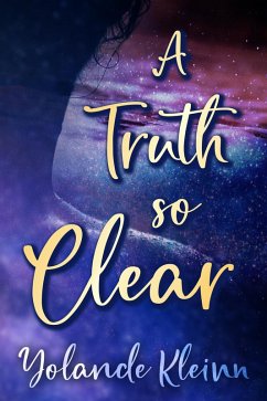 A Truth so Clear (eBook, ePUB) - Kleinn, Yolande