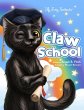 Claw School (The My Furry Soulmates... - Bild 1