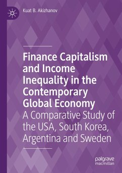 Finance Capitalism and Income Inequality in the Contemporary Global Economy - Akizhanov, Kuat B.