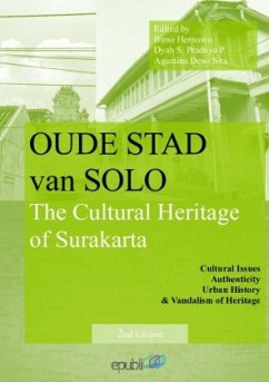 Oude Stad van Solo, The Cultural Heritage of Surakarta - Hernowo, Bimo;Pradnya P., Dyah S.;Dewi Sita, Agustina