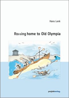 Rowing home to Old Olympia - Lenk, Hans