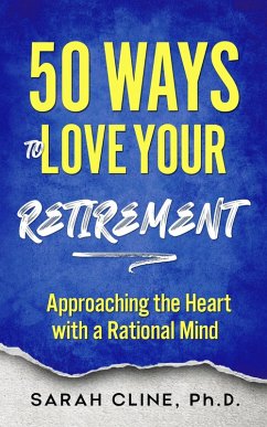 Cover 50 Ways to Love Your Retirement (eBook, ePUB)