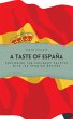 A Taste of España: Exploring the... - Bild 1