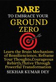 Dare to Embrace Your Ground Zero (eBook, ePUB)