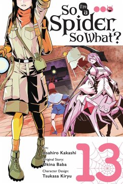 So I'm a Spider, So What?, Vol. 13 (Manga) - Baba, Okina