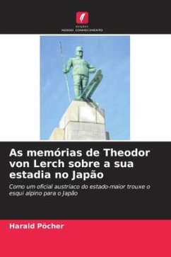 As memórias de Theodor von Lerch sobre a sua estadia no Japão - Pöcher, Harald