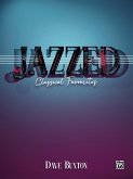 Jazzed-- Classical Favourites