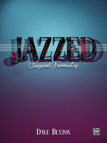 Jazzed-- Classical Favourites Jazzed-- Classical Favourites