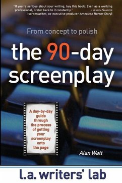 The 90-Day Screenplay - Watt, Alan