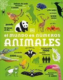 El Mundo En Nã°meros: Animales (Our World in Numbers Animals)