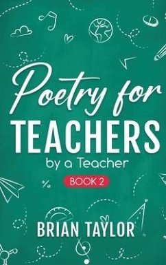 Poetry for Teachers - Taylor, Brian