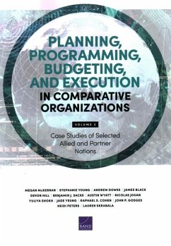 Planning, Programming, Budgeting, and Execution in Comparative Organizations - McKernan, Megan; Young, Stephanie; Dowse, Andrew