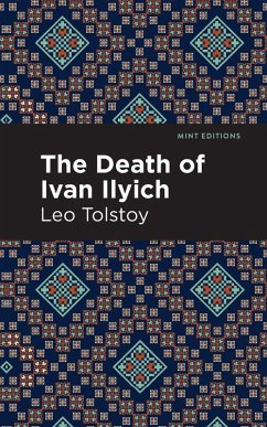 The Death of Ivan Ilyich - Tolstoy, Leo