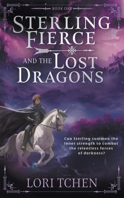 Sterling Fierce and the Lost Dragons - Tchen, Lori