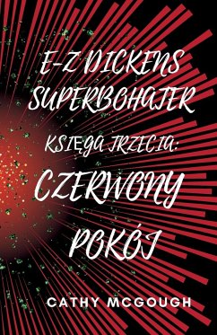 E-Z DICKENS SUPERBOHATER KSI¿GA TRZECIA - McGough, Cathy