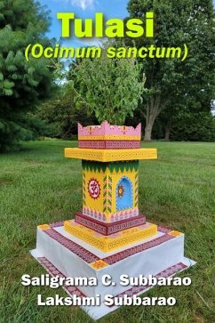 Tulasi (Ocimum Sanctum) - Subbarao, Lakshmi; Subbarao, Saligrama C