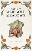 Magic in Marigold Meadows