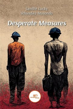 Desperate Measures - Masondo, Sandile Lucky Sthandwa