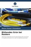 Blühendes Grün bei Routern