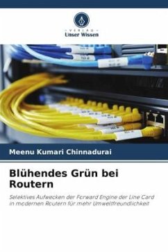 Blühendes Grün bei Routern - Chinnadurai, Meenu Kumari