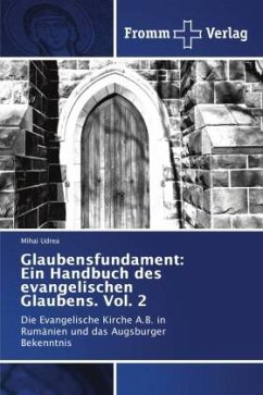 Glaubensfundament: Ein Handbuch des evangelischen Glaubens. Vol. 2 - Udrea, Mihai