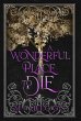 A Wonderful Place To Die - Bild 1